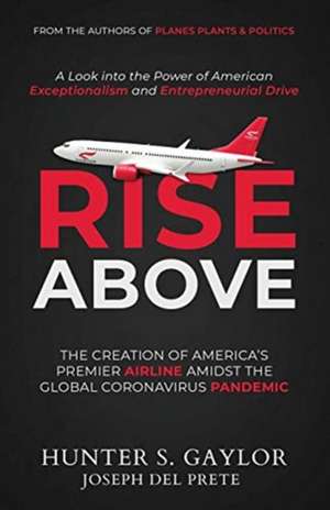 Rise Above de Hunter S. Gaylor
