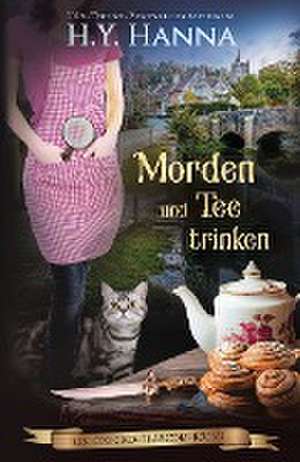 Hanna, H: Morden und Tee trinken