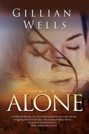 ALONE de Gillian Wells