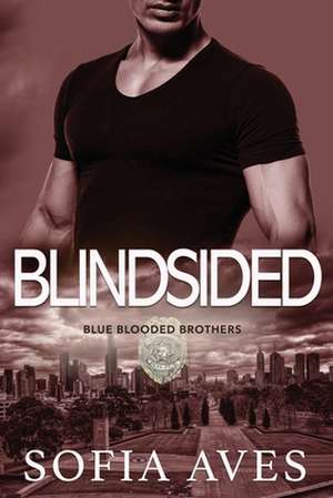 Blindsided de Sofia Aves