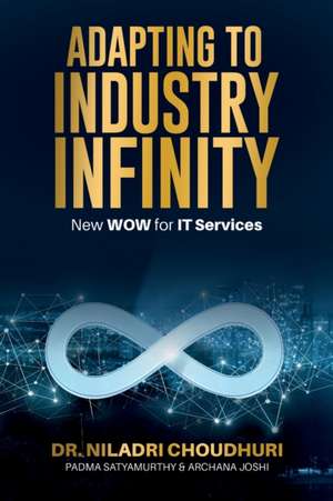 Adapting to Industry Infinity de Niladri Choudhuri