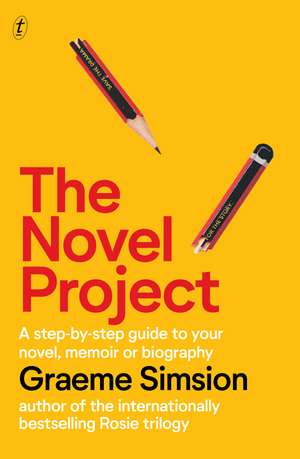 The Novel Project de Graeme Simsion