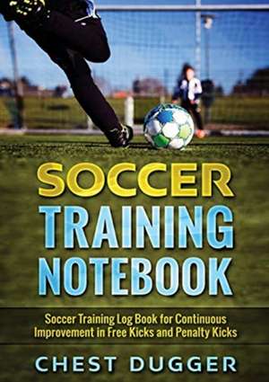 Soccer Training Notebook de Chest Dugger