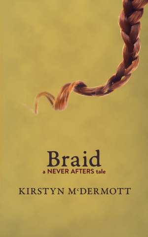 Braid de Kirstyn Mcdermott