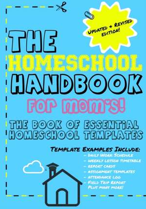 THE HOMESCHOOL HANDBOOK FOR MOM'S de The Life Graduate Publishing Group