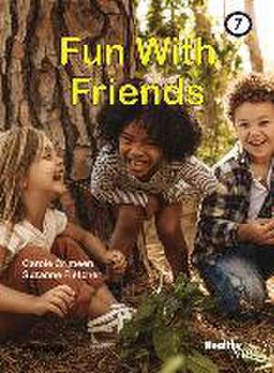 Fun with Friends de Carole Crimeen