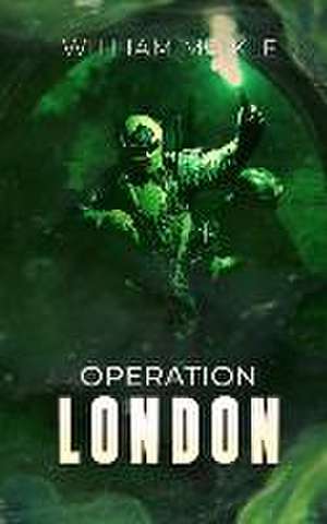 Meikle, W: OPERATION LONDON