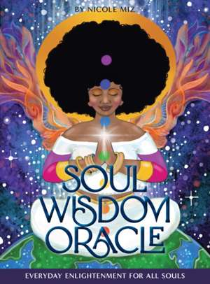 Soul Wisdom Oracle de Nicole Miz