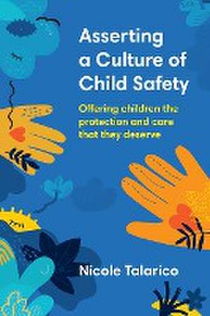 Asserting a Culture of Child Safety de Nicole Talarico