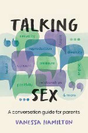 Talking Sex de Vanessa Hamilton