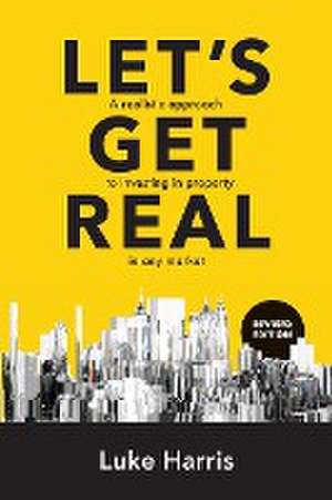 Let's Get Real - Revised Edition de Luke Harris