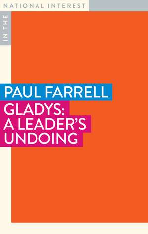 Gladys: A Leader's Undoing de Paul Farrell