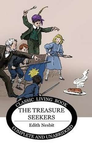 The Treasure Seekers de Edith Nesbit