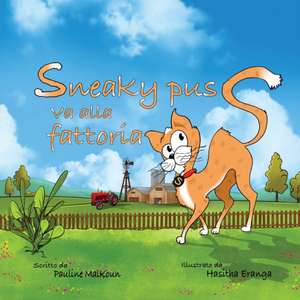 Sneaky Puss Goes to the Farm (Italian Edition) de Pauline Malkoun