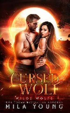 Cursed Wolf de Mila Young