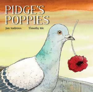 Pidge's Poppies de Jan Andrews