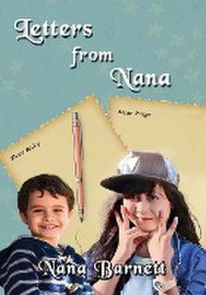 Letters from Nana de Nana (Lynley) Barnett