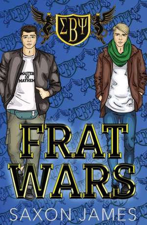 Frat Wars de Saxon James