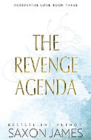 The Revenge Agenda de Saxon James