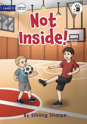 Not Inside! - Our Yarning de Stirling Sharpe