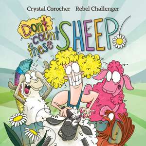 Don't Count These Sheep de Crystal Corocher