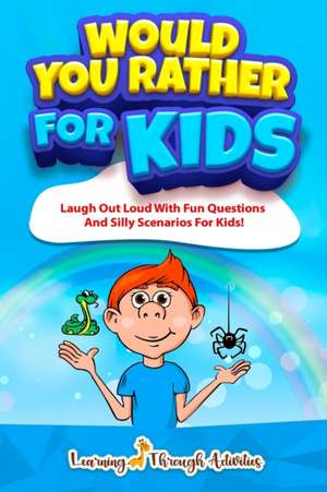 Would You Rather For Kids de Charlotte Gibbs