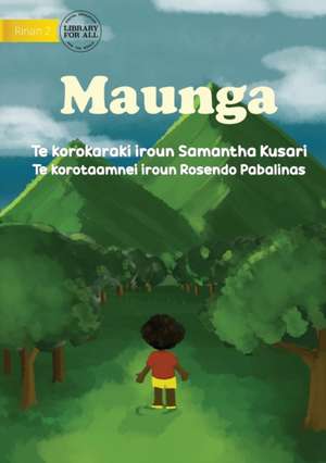 Mountains - Maunga (Te Kiribati) de Samantha Kusari