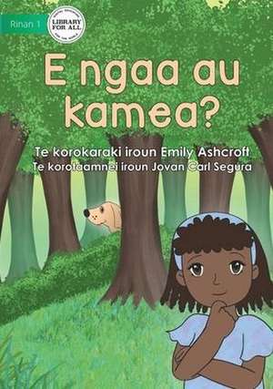 Where Is My Dog - E ngaa au kamea? (Te Kiribati) de Emily Ashcroft