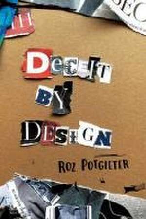 Deceit by Design de Roz Potgieter