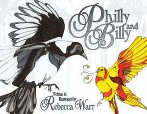 Philly and Billy de Rebecca Warr