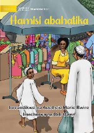 Hamisi's Lucky Day - Hamisi abahatika de Adelheid Marie Bwire