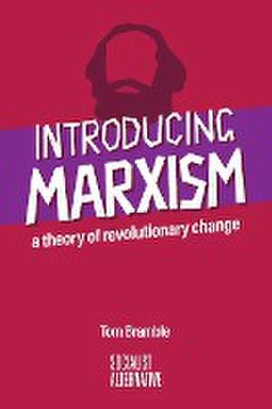 Introducing Marxism de Tom Bramble