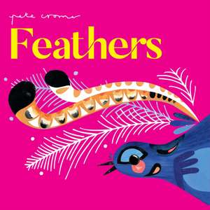 Pete Cromer: Feathers de Pete Cromer