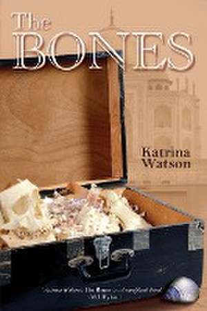 The Bones de Katrina Watson