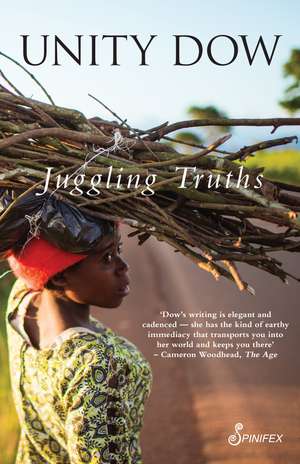 Juggling Truths de Unity Dow