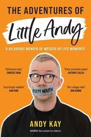 The Adventures of Little Andy de Andy Kay