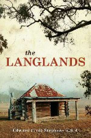 The Langlands de Edward (Ted) Stephens K. S. J.