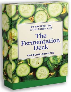 The Fermentation Deck de Caroline Griffiths