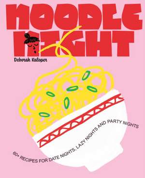 Noodle Night de Deborah Kaloper