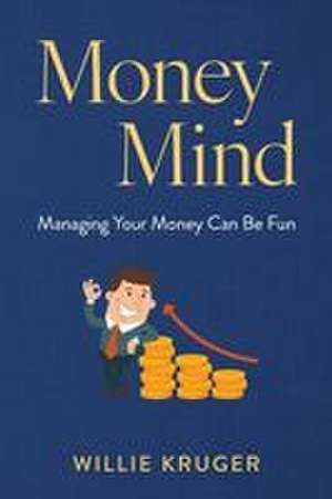 Money Mind de Willie Kruger