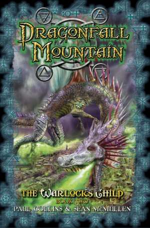 Collins., P: Dragonfall Mountain de Sean McMullen