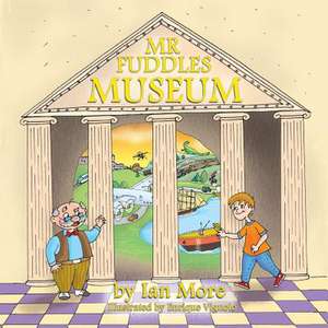 Mr Fuddles Museum de Ian More