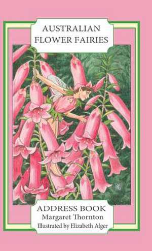 Australian Flower Fairies Address Book de Margaret Thornton