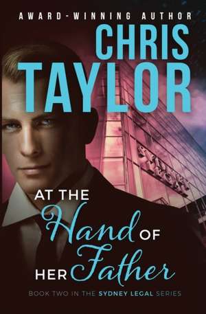 At the Hand of Her Father de Chris Taylor