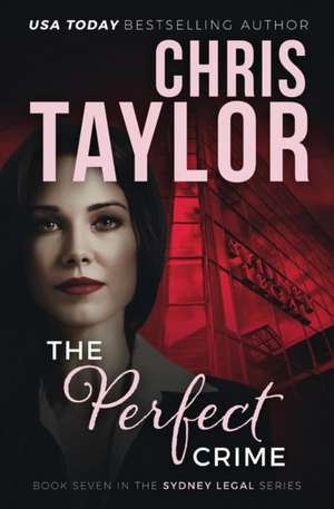 The Perfect Crime de Chris Taylor