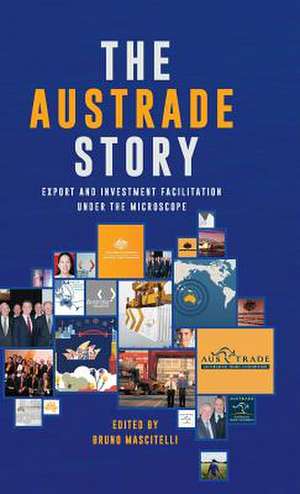 The Austrade Story de Bruno Mascitelli