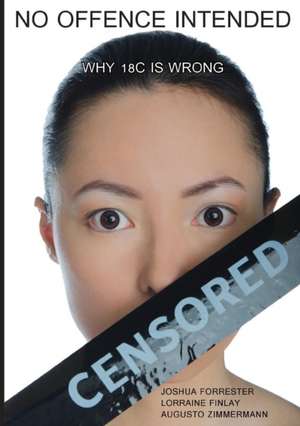 NO OFFENCE INTENDED de Joshua Forrester