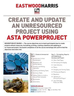 Create and Update an Unresourced Project Using Asta Powerproject de Paul E. Harris