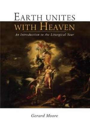 Earth unites with Heaven de Gerard Moore