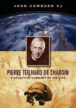 Pierre Teilhard de Chardin de John Cowburn